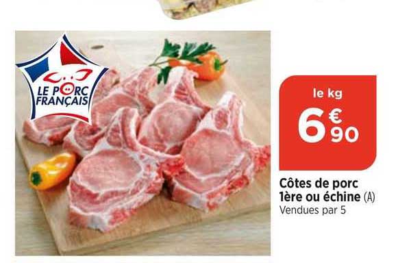 côtes de porc 1ère ou échine