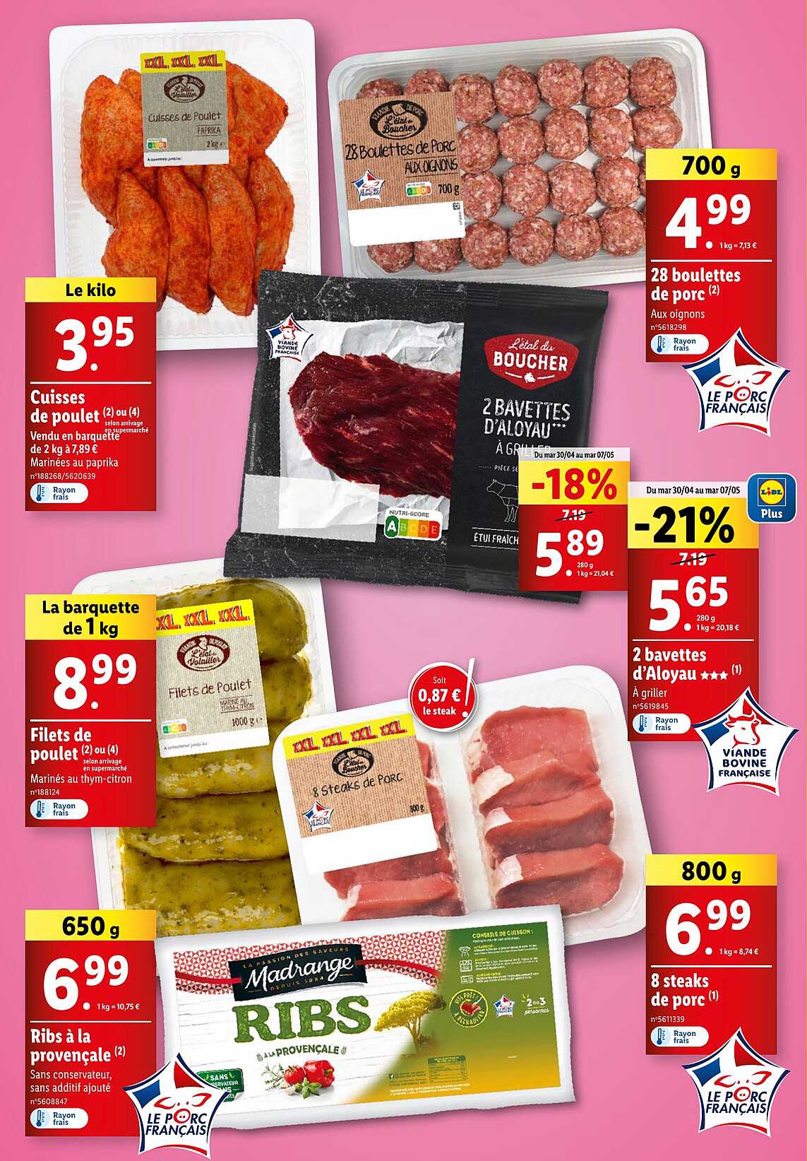 cuisses de poulet, filets de poulet, ribs à la provençale, 28 boulettes de porc, 2 bavettes d'aloyau, 8 steaks de porc