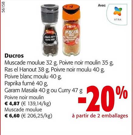 ducros muscade moulue, poivre noir moulin, ras el hanout, poivre noir moulu, poivre blanc moulu, paprika fumé, garam masala ou curry