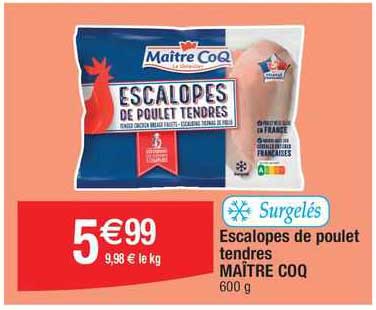 escalopes de poulet tendres maître coq