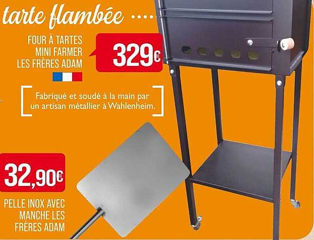 four à tartes mini farmer les frères adam, pelle inox avec manche les frères adam