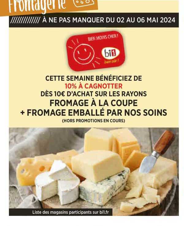 les rayons fromage à la coupe + fromage emballé par nos soins