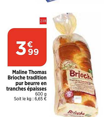 maline thomas brioche tradition pur beurre en tranches épaisses