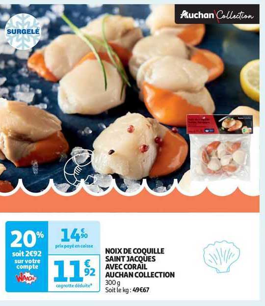 noix de coquille saint jacques avec corail auchan collection
