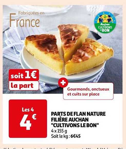 parts de flan nature filière auchan "cultivons le bon"