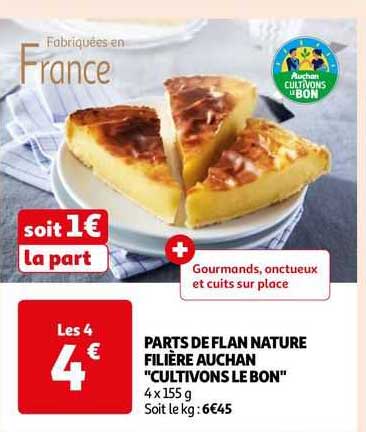 parts de flan nature filière auchan "cultivons le bon"