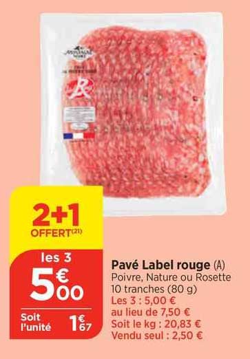 Pavé Label Rouge