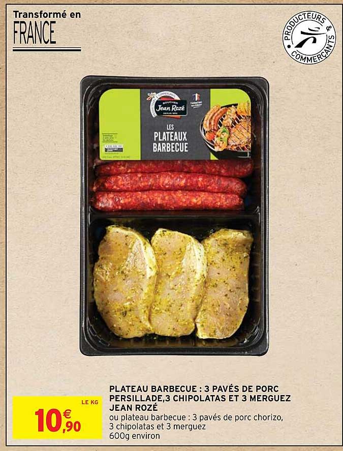 plateau barbecue : 3 pavés de porc persillade, 3 chipolatas et 3 merguez jean rozé