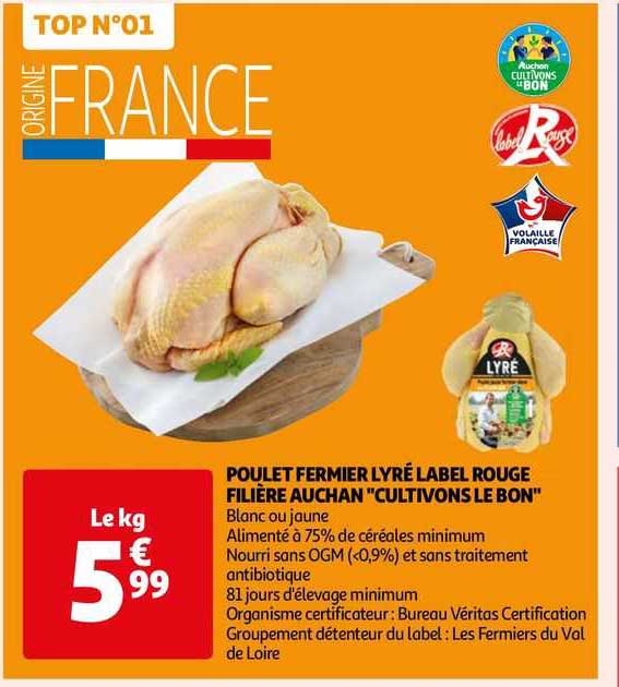 poulet fermier lyré  label rouge filière auchan "cultivons le bon"
