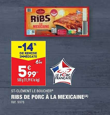 Ribs De Porc à La Mexicaine St-clément Le Boucher