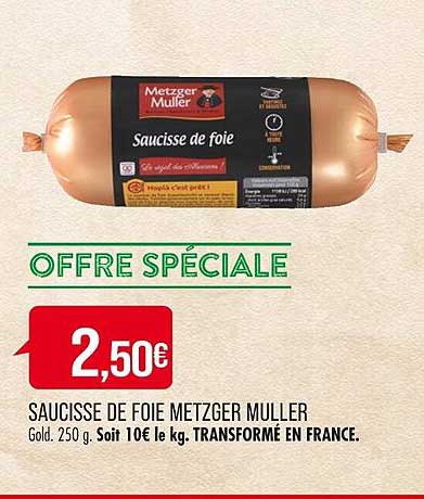 saucisse de foie metzger muller