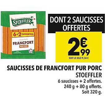 saucisses de francfort pur porc stoeffler