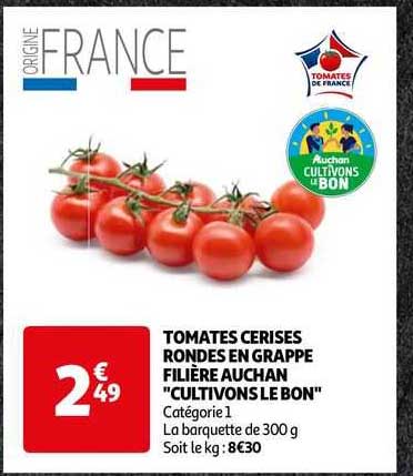 tomates cerises rondes en grappes filière auchan "cultivons le bon"
