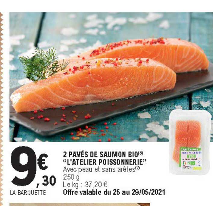 2 pavés de saumon bio "l'atelier poissonnerie"