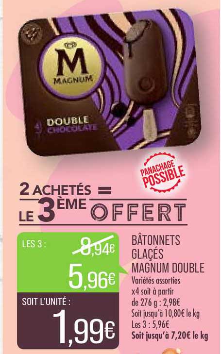 bâtonnets glacés magnum double 2 achetés = le 3ème offert