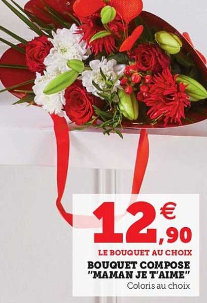 bouquet composé "maman je t'aime"