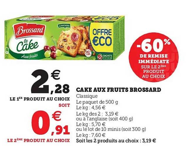 Cake Aux Fruits Brossard -60% De Remise Immédiate Sur Le 2ème Produit Au Choix
