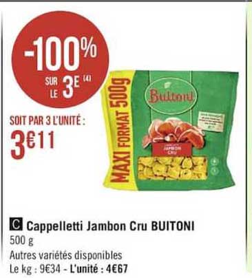 Cappelletti Jambon Cru Buitoni -100% Sur Le 3e