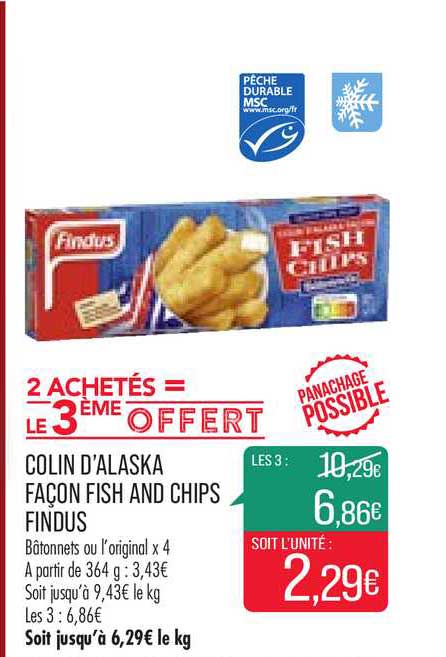colin d'alaska façon fish and chips findus 2 achetés = le 3ème offert