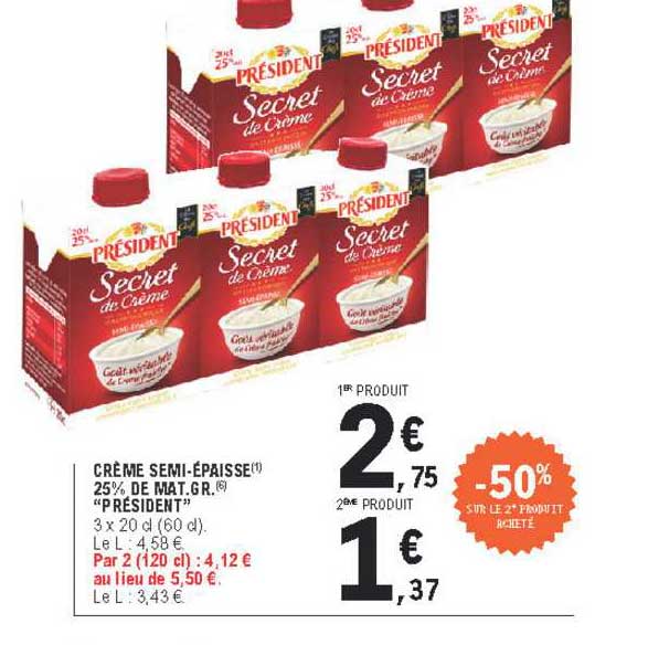 crème semi-épaisse 25% de mat. gr. "président"