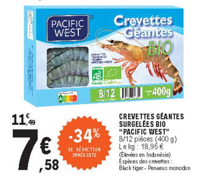 crevettes géantes surgelées bio "pacific west"