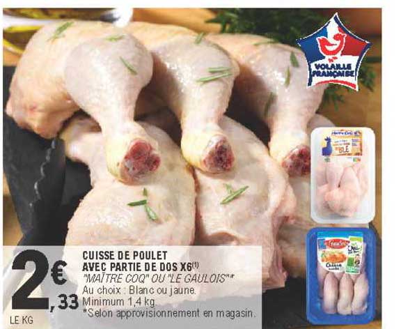 cuisse de poulet avec partie de dos x6 "maître coq" ou "le gaulois"