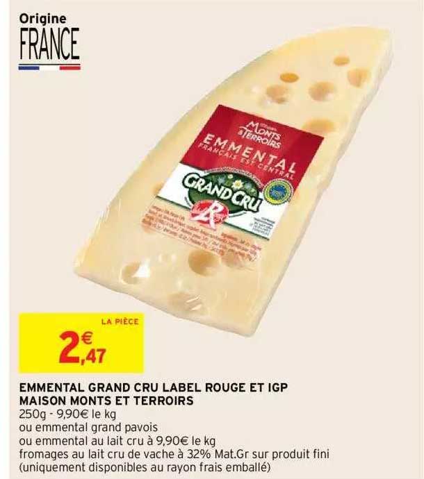 emmental grand cru label rouge et igp maison monts et terroirs