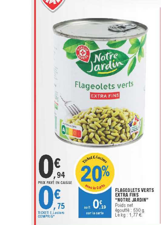 Flageolets Verts Extra Fins "notre Jardin"