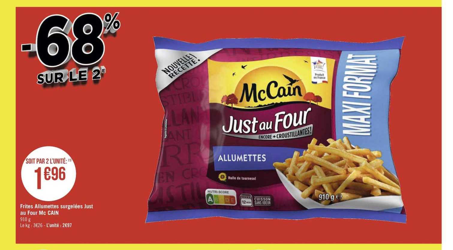 frite allumettes surgelées just au four mc cain -68% sur le 2e