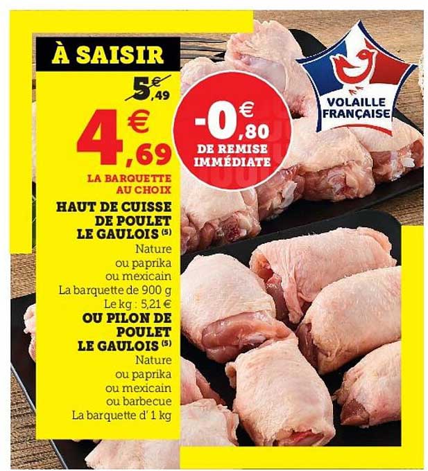 Haut De Cuisse De Poulet Le Gaulois Ou Pilon De Poulet Le Gaulois