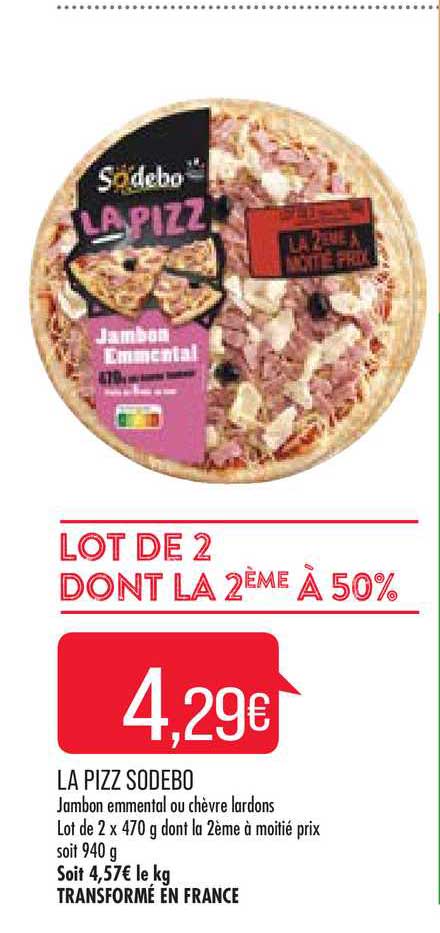 la pizz sodebo lot de 2 dont la 2ème à 50%