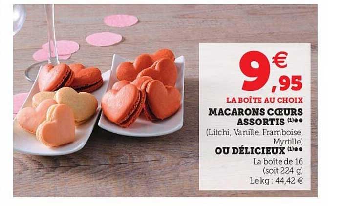 macarons cœurs assortis ou délicieux