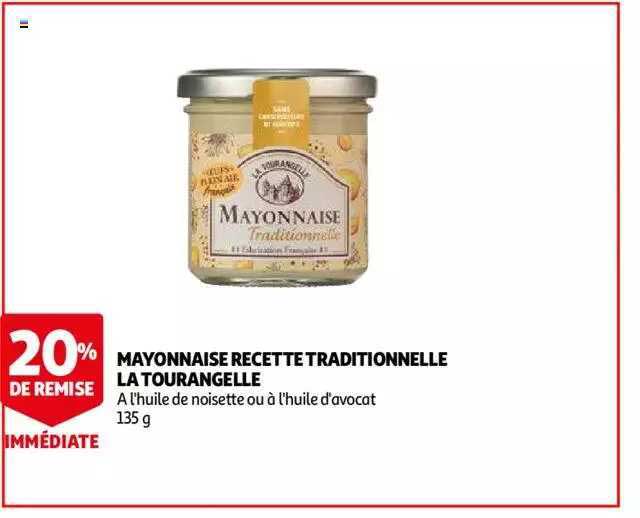 mayonnaise recette traditionnelle la tourangelle