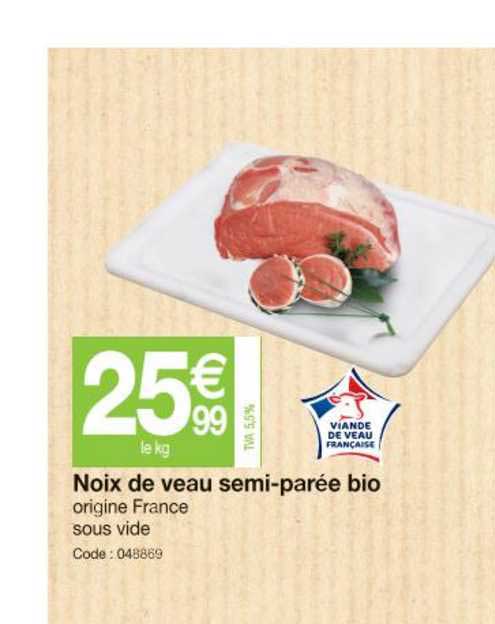noix de veau semi-paree bio