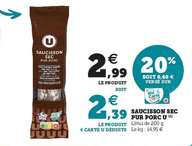 Saucisson Sec Pur Porc U