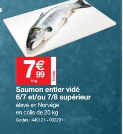 saumon entier vidé 6-7 et-ou 7-8 supérieur