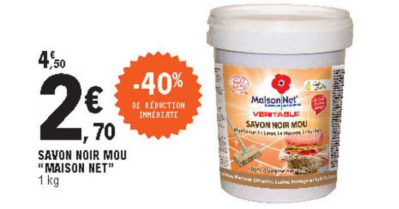 savon noir mou "maison net"