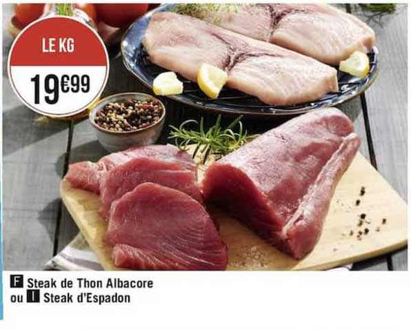 steak de thon albacore ou steak d'espadon