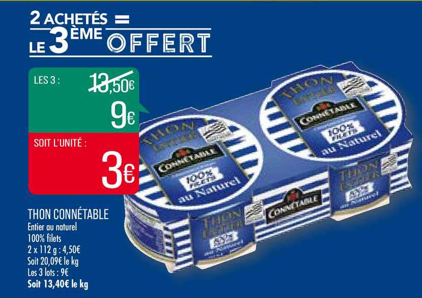 thon connétable 2 achetés = le 3ème offert