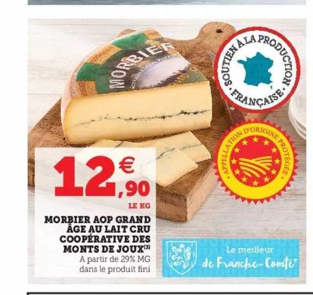 morbier aop grand âge au lait cru coopérative des monts de joux