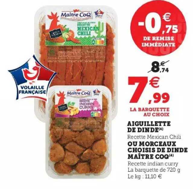 aiguillette de dinde ou morceaux choisis de dinde maître coq