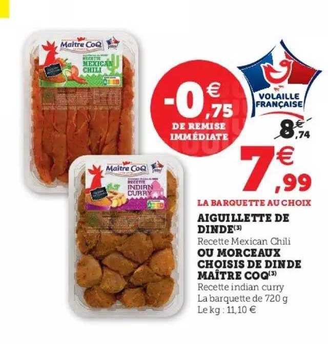 aiguillette de dinde ou morceaux choisis de dinde maître coq