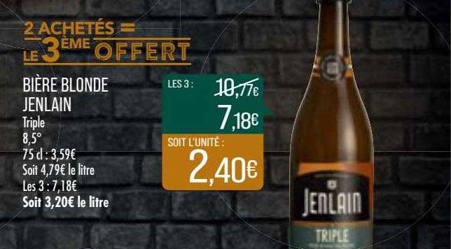 bière blonde jenlain 2achetés = le 3ème offert