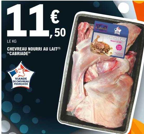 chevreau nourri au lait "cabriade"