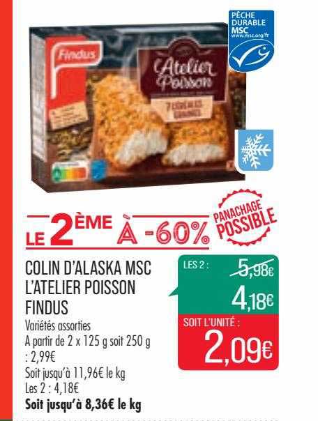 colin d'alaska msc l'atelier poisson findus le 2ème à -60%