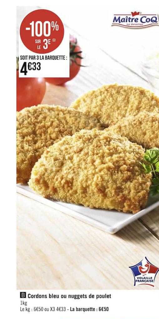 cordons bleu ou nuggets de poulet maître coq