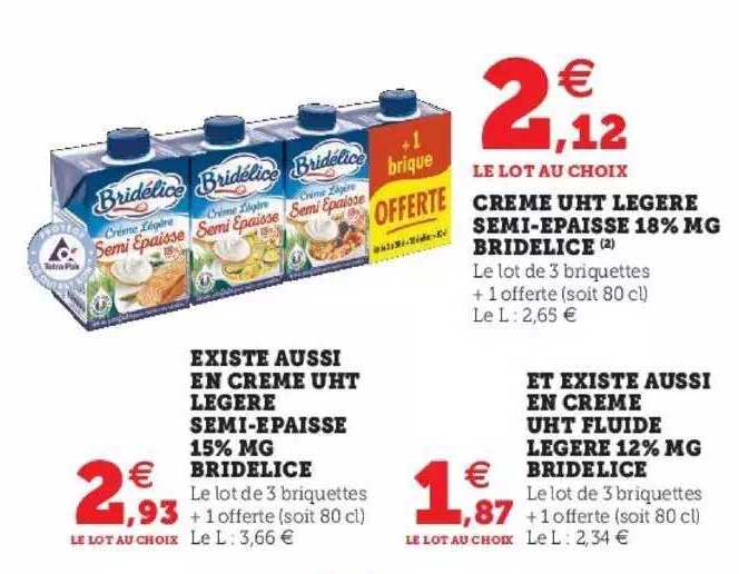 existe aussi en crème uht légère semi-épaisse 15% mg bridélice, crème uht légère semi-épaisse 18% mg bridélice, et existe aussi en crème uht fluide légère 12% mg bridélice