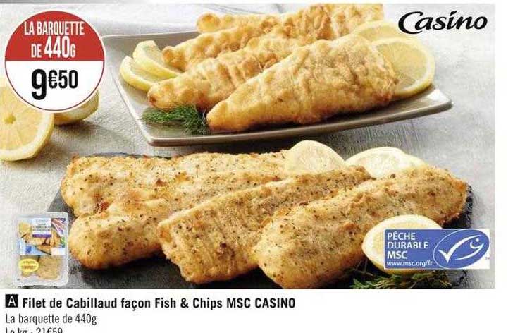 filet de cabillaud façon fish & chips msc casino