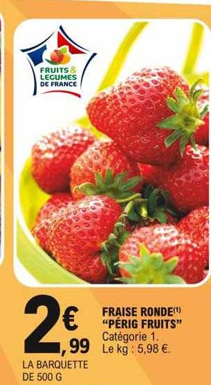 Fraise Ronde "périg Fruits"
