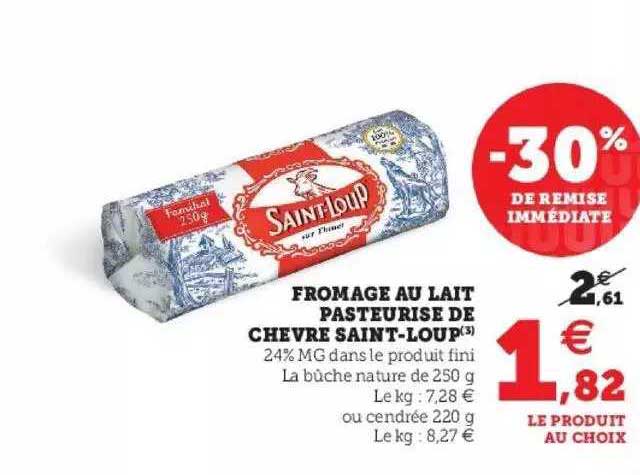 fromage au lait pasteurisé de chèvre saint-loup